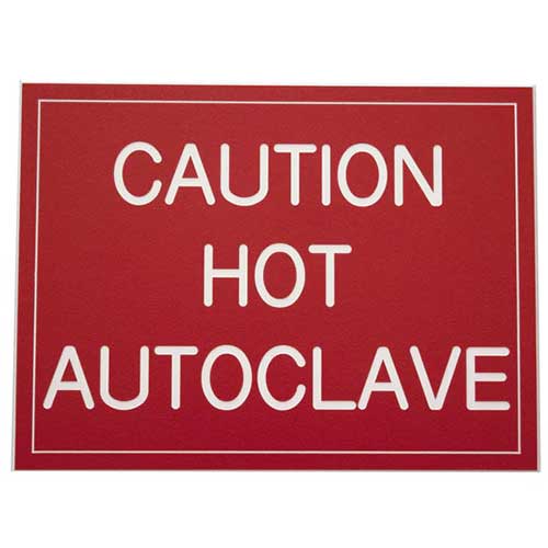 Office Sign (red): CAUTION HOT AUTOCLAVE