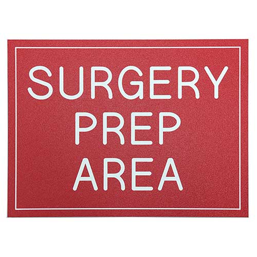 Office Sign (red): SURGERY PREP AREA