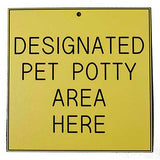 Office Sign (yellow): PET POTTY AREA