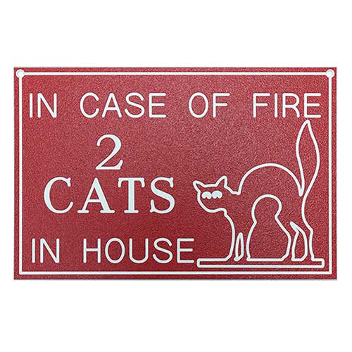 Office Sign (red): IN CASE OF FIRE _____ IN HOUSE