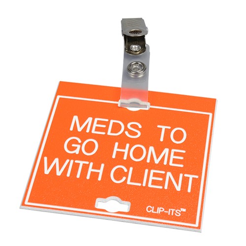 Clip-Its Cage Tag - Meds To Go Home With Client (orange with white text)